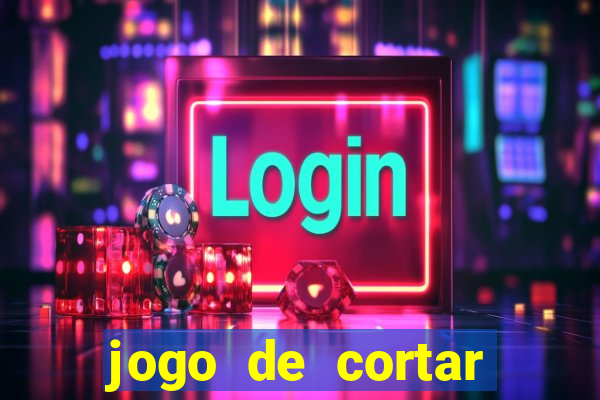 jogo de cortar frutas aposta